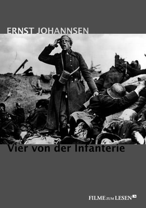 Vier von der Infanterie Ihre letzten Tage an der Westfront 1918【電子書籍】 Ernst Johannsen