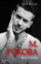 M. Pokora sans interdits【電子書籍】 Sophie Pelnard