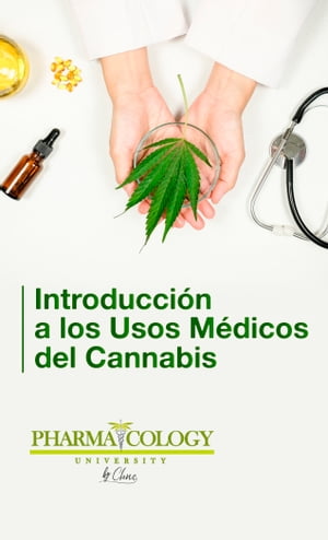 Introducción a los usos médicos del Cannabis