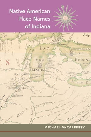 Native American Place Names of Indiana