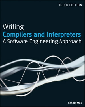 Writing Compilers and Interpreters