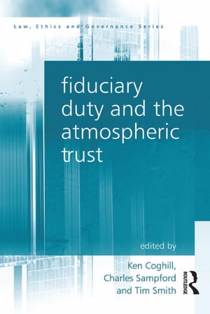 Fiduciary Duty and the Atmospheric Trust