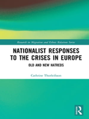 Nationalist Responses to the Crises in Europe