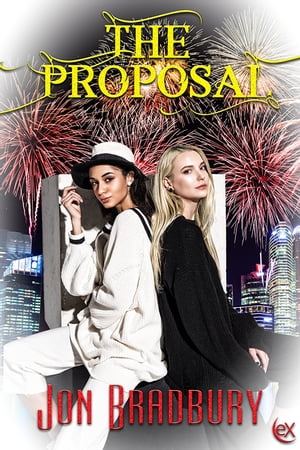 The Proposal【電子書籍】[ Jon Bradbury ]