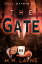 The GateŻҽҡ[ M.W. Layne ]