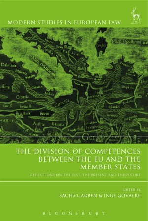 The Division of Competences between the EU and the Member States Reflections on ...