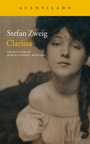 Clarissa【電子書籍】[ Stefan Zweig ]