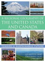 A Regional Geography of the United States and Canada Toward a Sustainable Future...