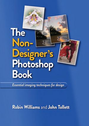 Non-Designer's Photoshop Book, The