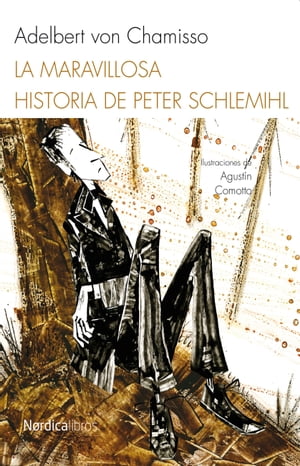 La maravillosa historia de Peter SchlemihlŻҽҡ[ Adelbert von Chamisso ]