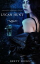 Lycan Hunt A Southern Werewolf Series【電子書籍】 brett hicks