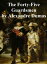 The Forty-Five GuardsmenŻҽҡ[ Alexandre Dumas ]