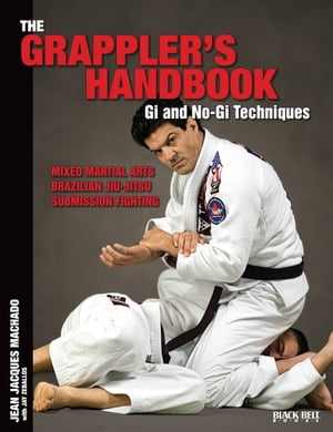 The Grappler's Handbook Volume 1