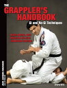 ŷKoboŻҽҥȥ㤨The Grappler's Handbook Volume 1 Gi and No-Gi TechniquesŻҽҡ[ Jean Jacques Machado ]פβǤʤ886ߤˤʤޤ