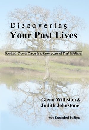 Discovering Your Past Lives