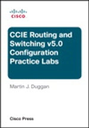 ŷKoboŻҽҥȥ㤨Cisco CCIE Routing and Switching v5.0 Configuration Practice LabsŻҽҡ[ Martin Duggan ]פβǤʤ13,838ߤˤʤޤ