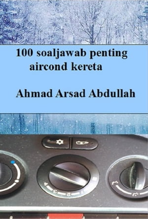 100 soaljawab penting aircond kereta