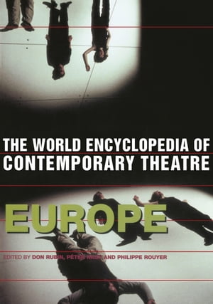 World Encyclopedia of Contemporary Theatre