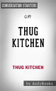 ＜p＞＜strong＞Thug Kitchen:＜/strong＞ ＜strong＞The Official Cookbook: Eat Like You Give a F*ck＜/strong＞ ＜strong＞by Thug Kitchen | Conversation Starters＜/strong＞＜/p＞ ＜p＞Vegan dishes don't have to be bland and boring and should, in fact, be outrageously delicious and appealing. But even more important, one has to be a badass in the kitchen. Thug Kitchen teaches aspiring chefs how to prepare inexpensive, flavorful and nutritious foods like Pumpkin Chili, Roasted Beer, Tortilla Soup, and Grilled Peach Salsa. Foul-mouthed and funny thug chefs Matt Holloway and Michelle Davis challenge readers to cook the healthy recipes made engaging with full details on ingredients, measurements, and cooking techniques.＜br /＞ Thug Kitchen is a #1 New York Times bestseller that sold over half a million print copies. It remains in the 100 top-selling lists of Amazon.＜/p＞ ＜p＞＜strong＞A Brief Look Inside:＜/strong＞＜/p＞ ＜p＞EVERY GOOD BOOK CONTAINS A WORLD FAR DEEPER＜br /＞ than the surface of its pages. The characters and their world come alive,＜br /＞ and the characters and its world still live on.＜br /＞ ＜em＞Conversation Starters＜/em＞ is peppered with questions designed to＜br /＞ bring us beneath the surface of the page＜br /＞ and invite us into the world that lives on.＜br /＞ These questions can be used to..＜/p＞ ＜p＞＜strong＞Create Hours of Conversation:＜/strong＞＜br /＞ ? ＜strong＞Foster＜/strong＞ a deeper understanding of the book＜br /＞ ? ＜strong＞Promote＜/strong＞ an atmosphere of discussion for groups＜br /＞ ? ＜strong＞Assist＜/strong＞ in the study of the book, either individually or corporately＜br /＞ ? ＜strong＞Explore＜/strong＞ unseen realms of the book as never seen before＜/p＞画面が切り替わりますので、しばらくお待ち下さい。 ※ご購入は、楽天kobo商品ページからお願いします。※切り替わらない場合は、こちら をクリックして下さい。 ※このページからは注文できません。