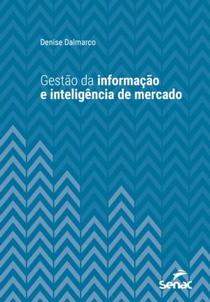 Gestão da informação e inteligência de mercado