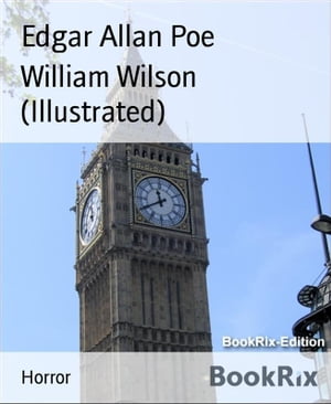 William Wilson (Illustrated)【電子書籍】[ 