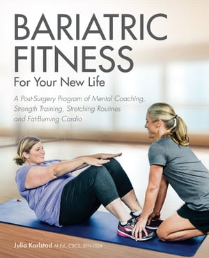 Bariatric Fitness for Your New