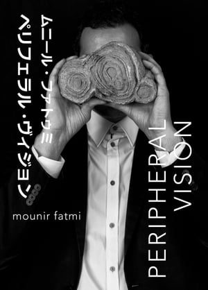Peripheral Vision【電子書籍】[ Mounir Fatmi ]