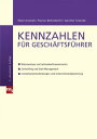 Kennzahlen f?r Gesch?ftsf?hrer - Bilanzanalyse und Jahresabschlussszenarien - Co...