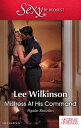 Mistress At His Command/His Mistress By Marriage/At The Millionaire 039 s Bidding/Mistress Against Her Will【電子書籍】 Lee Wilkinson