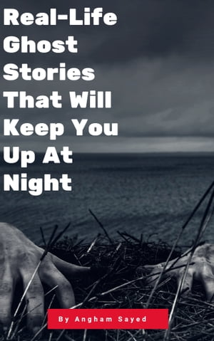 Real Life Ghost Stories That Will Keep You Up At Night, Short Stories