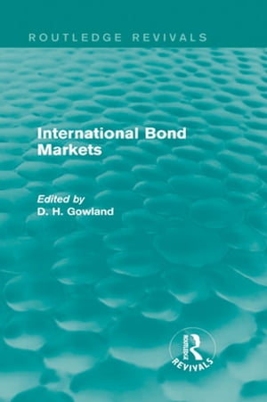 International Bond Markets (Routledge Revivals)