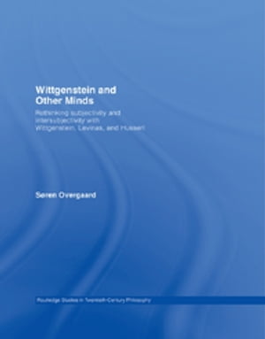 Wittgenstein and Other Minds