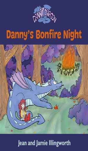 Danny's Bonfire NightŻҽҡ[ Jean Jamie Illingworth ]