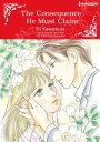 THE CONSEQUENCE HE MUST CLAIM Harlequin Comics【電子書籍】 Dani Collins