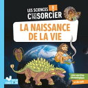 Les sciences C'est pas sorcier - L'apparition de la vie sur Terre【電子書籍】[ V?roniq...