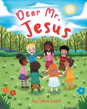 Dear Mister Jesus