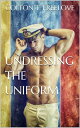 Undressing the Uniform