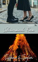 Whimsical Fire【電子書籍】[ Tiffany E. Taylor ]