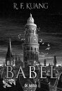Babel (e-book)【電子書籍】 Rebecca F. Kuang