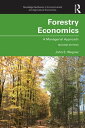 Forestry Economics A Managerial Approach【電子書籍】 John E. Wagner