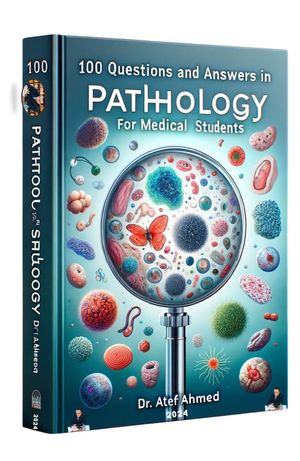 100 Questions and Answers in Pathology for Medical Students