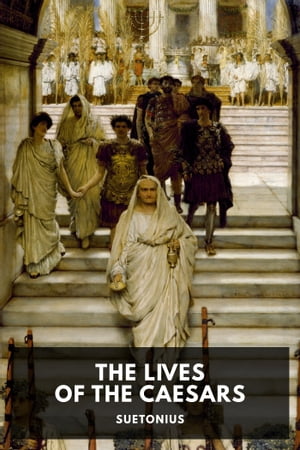 The Lives of the Caesars