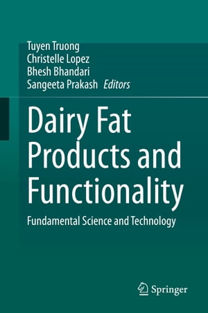 Dairy Fat Products and Functionality