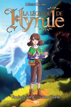 La l?gende de Hyrule - Une fanfiction Zelda non officielle