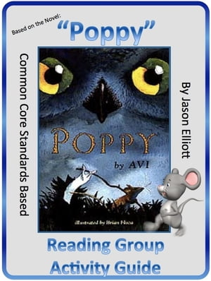 Poppy By Avi Reading Group Activity Guide