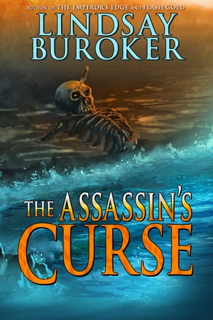 The Assassin's Curse【電子書籍】[ Lindsay Buroker ]