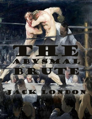 The Abysmal Brute