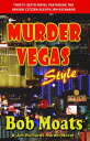 Murder Vegas Style Jim Richards Murder Novels, #36