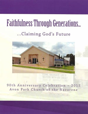 Faithfulness Through Generations...Claiming God'