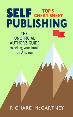 The Unofficial Author's Guide To Selling Your Book On Amazon